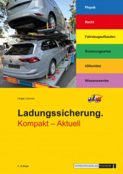 Ladungssicherung Kompakt - Aktuell